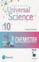 Expanded Universal Science(Chemistry) | CBSE Class Tenth | First Edition | By Pearson (2023 Edition)