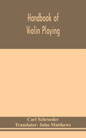 Handbook of violin playing