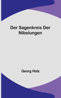 Sagenkreis der Nibelungen