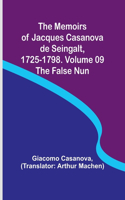 Memoirs of Jacques Casanova de Seingalt, 1725-1798. Volume 09