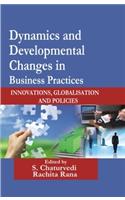 Dynamics and Developmental Changes in  Business Practices