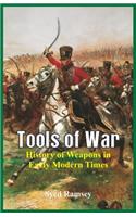 Tools of War