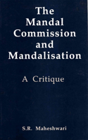 The Mandal Commission and Mandalisation: A Critique