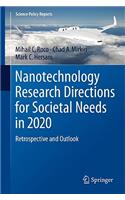 Nanotechnology Research Directions for Societal Needs in 2020