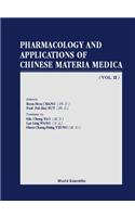 Pharmacology And Applications Of Chinese Materia Medica (Volume Ii)