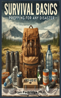 Survival Basics: Prepping for any disaster