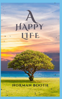 A Happy Life