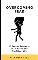 Overcoming Fear