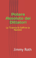 Potere Assoluto dei Dittatori