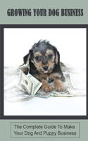 Growing Your Dog Business