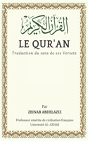 Le Qur'an: Traduction du sens de ses Versets