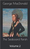 The Seaboard Parish: Volume 2