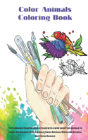 Color Animals - Coloring Book - This adorable coloring book is filled with a wide variety of animals to color