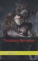 Throbbing Berserker