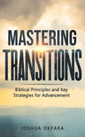 Mastering Transitions