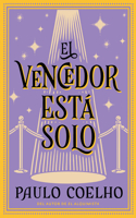 Winner Stands Alone \ El Vencedor Está Solo (Spanish Edition)