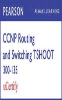 CCNP R&S TSHOOT 300-135 Pearson uCertify Course Student Access Card