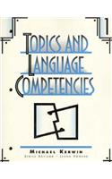 Topics and Language Competencies: Volume One