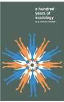 A Hundred Years of Sociology