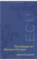The Debate on Money in Europe