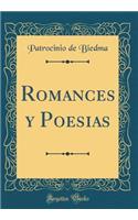 Romances y Poesias (Classic Reprint)