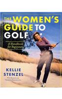 Women's Guide to Golf: A Handbook for Beginners