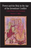 Power and the Holy in the Age of the Investiture Conflict
