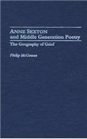 Anne Sexton and Middle Generation Poetry
