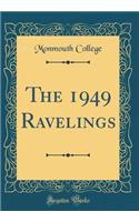 The 1949 Ravelings (Classic Reprint)