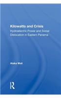Kilowatts And Crisis