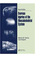 Overuse Injuries of the Musculoskeletal System, Second Edition