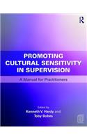 Promoting Cultural Sensitivity in Supervision