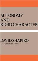 Autonomy And Rigid Character