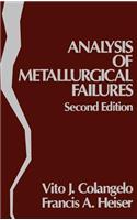 Analysis of Metallurgical Failures