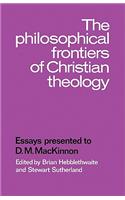 Philosophical Frontiers of Christian Theology