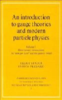 Introduction to Gauge Theories and Modern Particle Physics