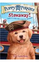 Puppy Pirates #1: Stowaway!: (1 Puppy Pirates)