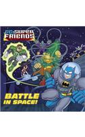 Battle in Space! (DC Super Friends)