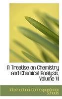 A Treatise on Chemistry and Chemical Analysis, Volume VI