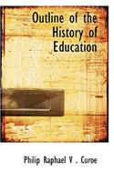 Outline of the History of Education