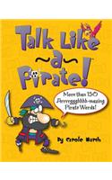 Talk Like a Pirate!: (Non-State)