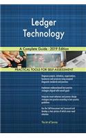 Ledger Technology A Complete Guide - 2019 Edition