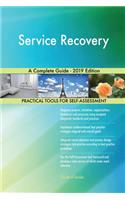 Service Recovery A Complete Guide - 2019 Edition