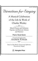 Directions for Singing - Choir/Piano: A Musical Celebration of the Life and Work of Charles Wesley