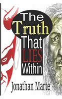 Truth That Lies Within