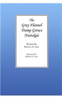 Gray Flannel Tramp Grows Nostalgic