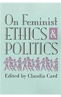 On Feminist Ethics and Politics