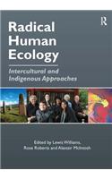Radical Human Ecology