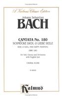 Cantata No. 180 -- Rise, O Soul, This Happy Morning: Satb with Satb Soli (English Language Edition)