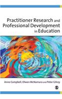 Practitioner Research and Professional Development in Education